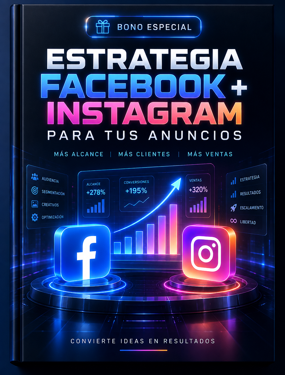 E-book Bono 2: Estrategia Facebook + Instagram para tus anuncios